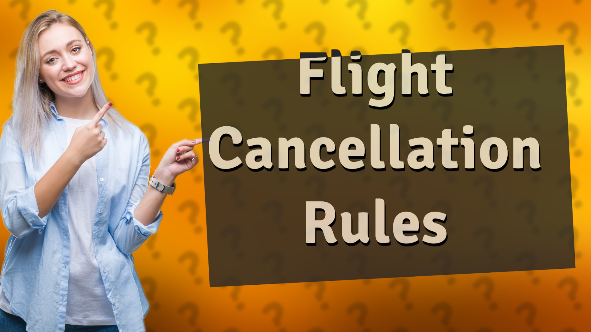 Flight Cancellation Rules