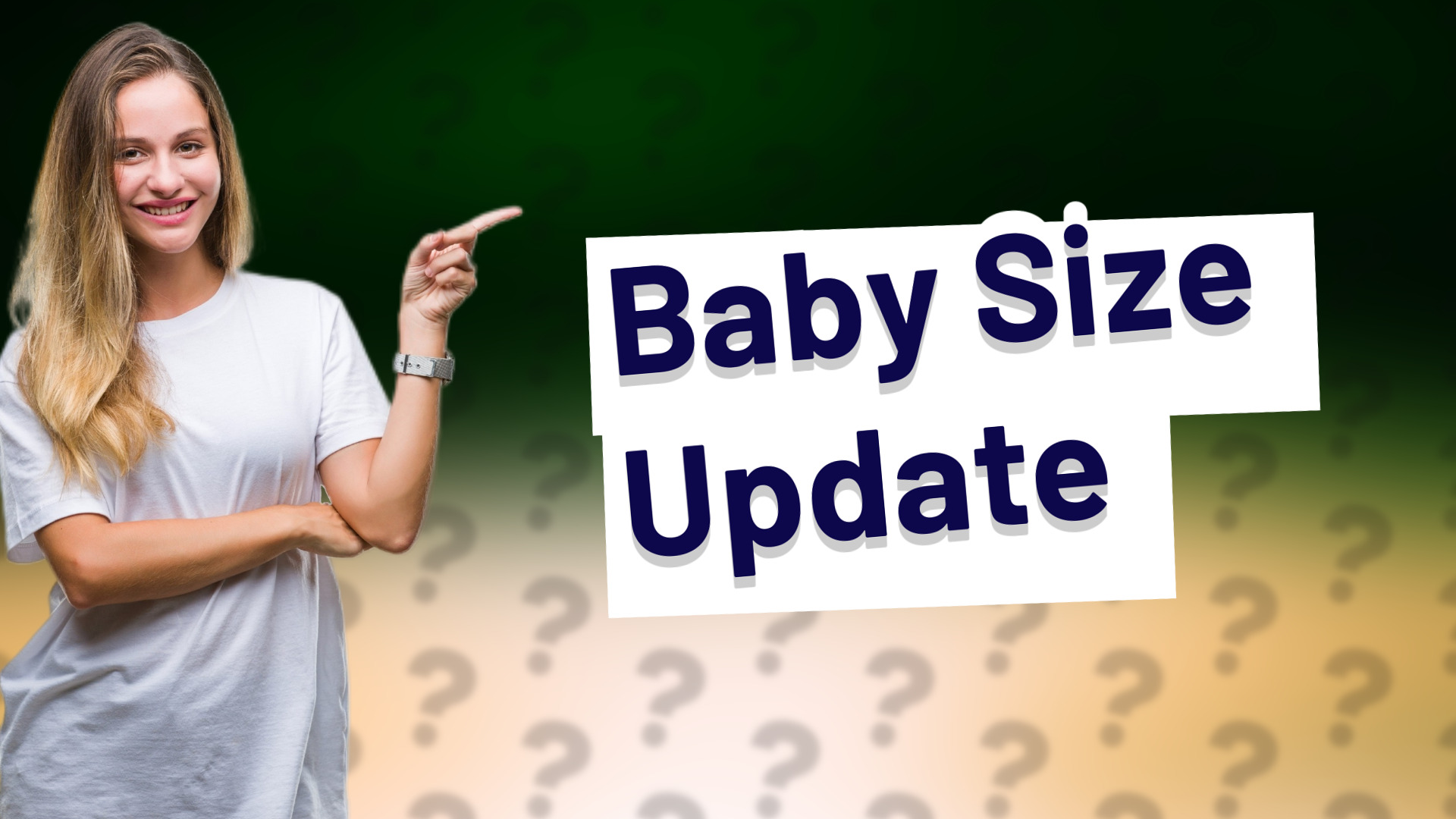 Baby Size Update