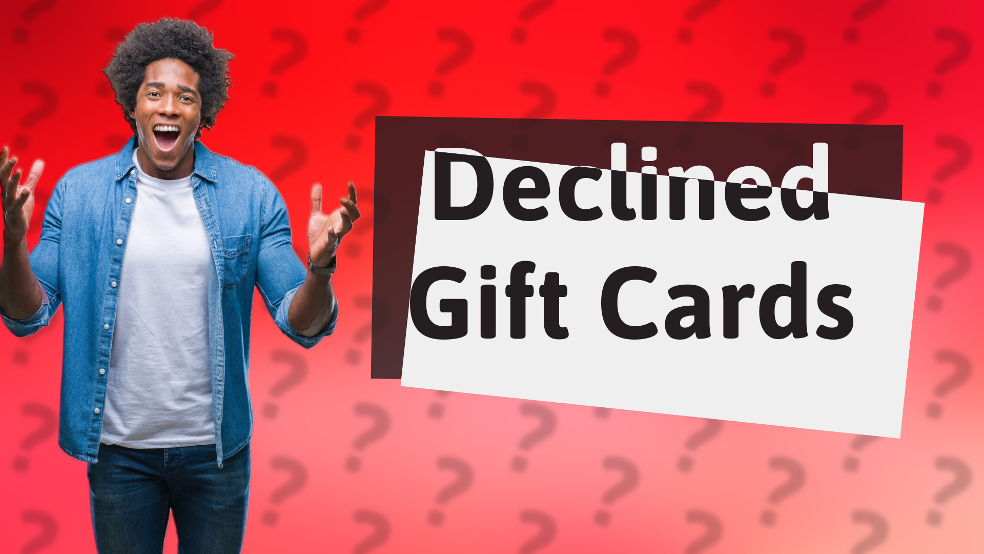 Declined Gift Cards