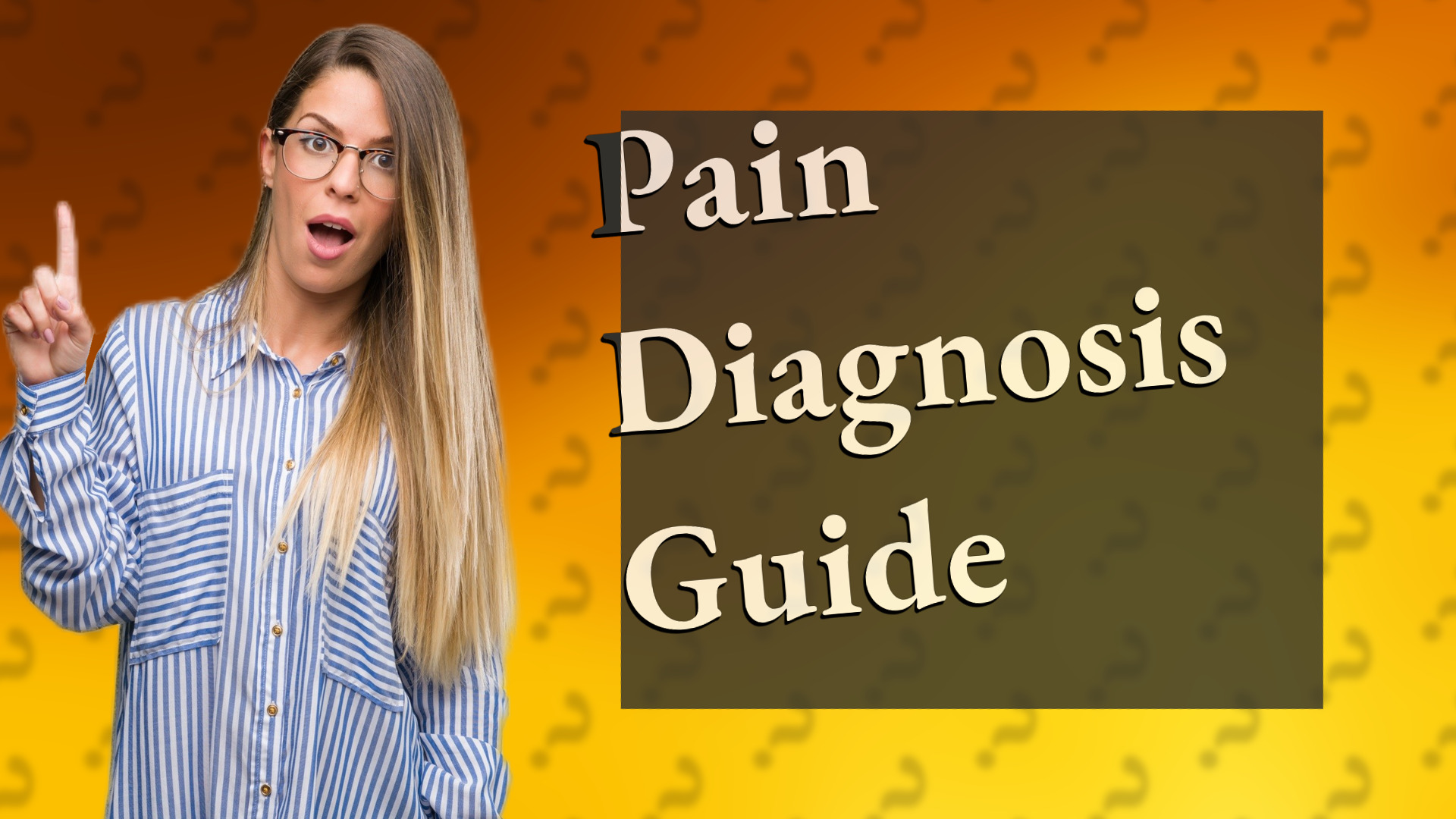 Pain Diagnosis Guide