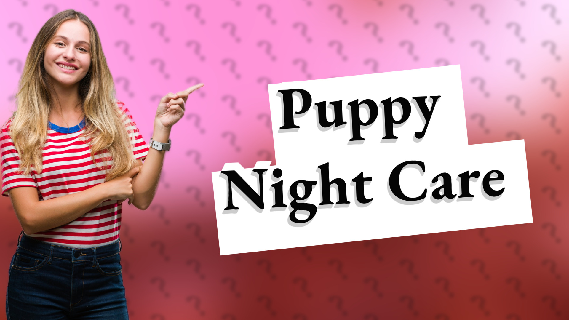 Puppy Night Care