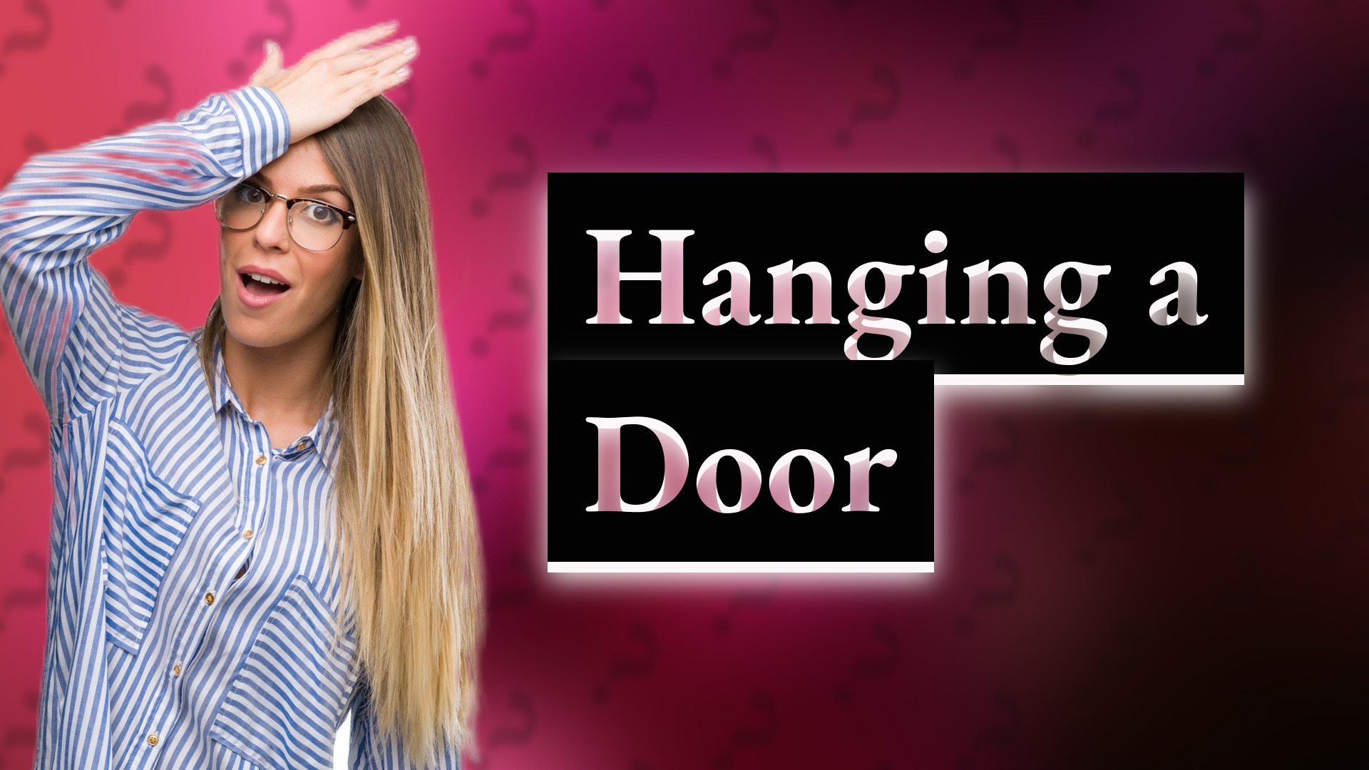 Hanging a Door