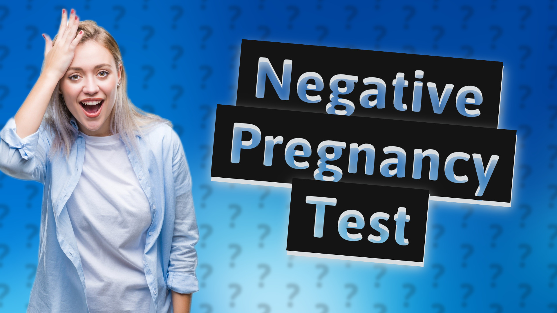 Negative Pregnancy Test