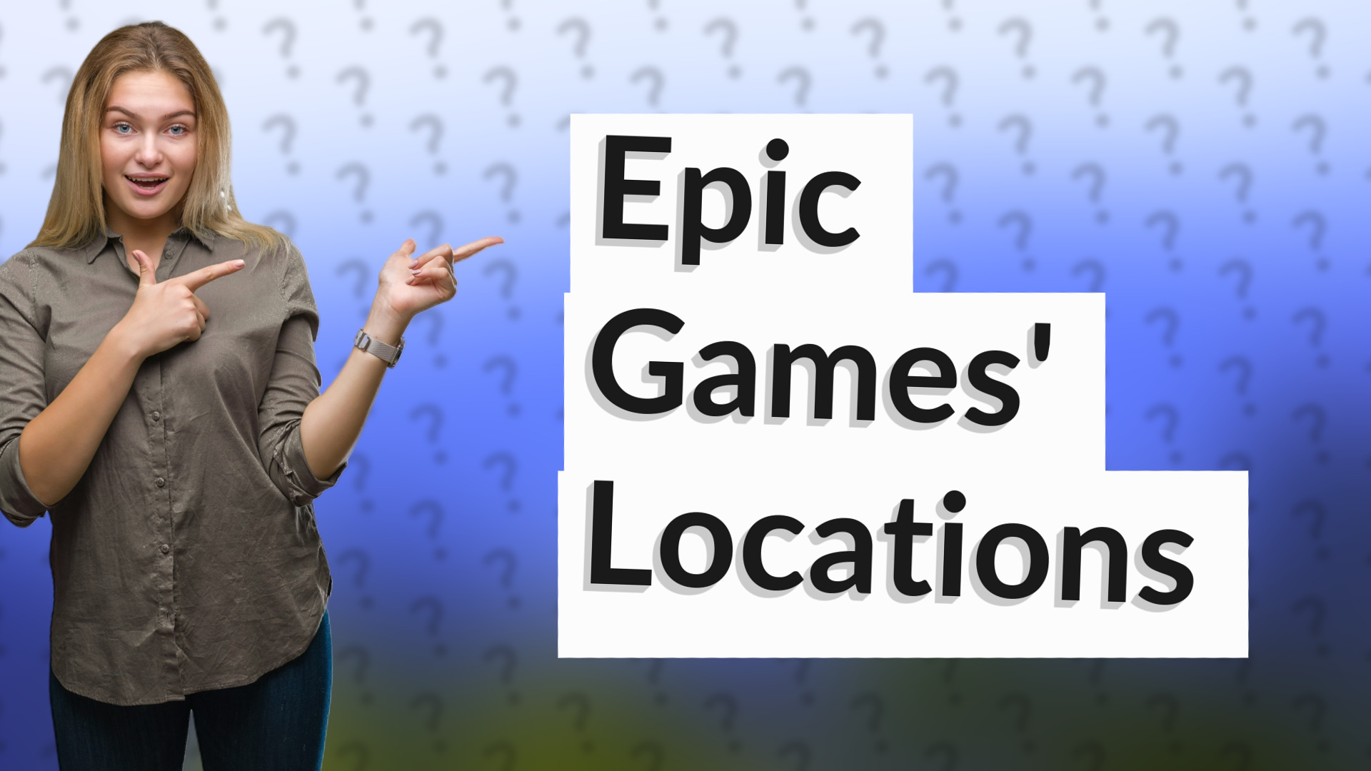 Epic Games' Locations