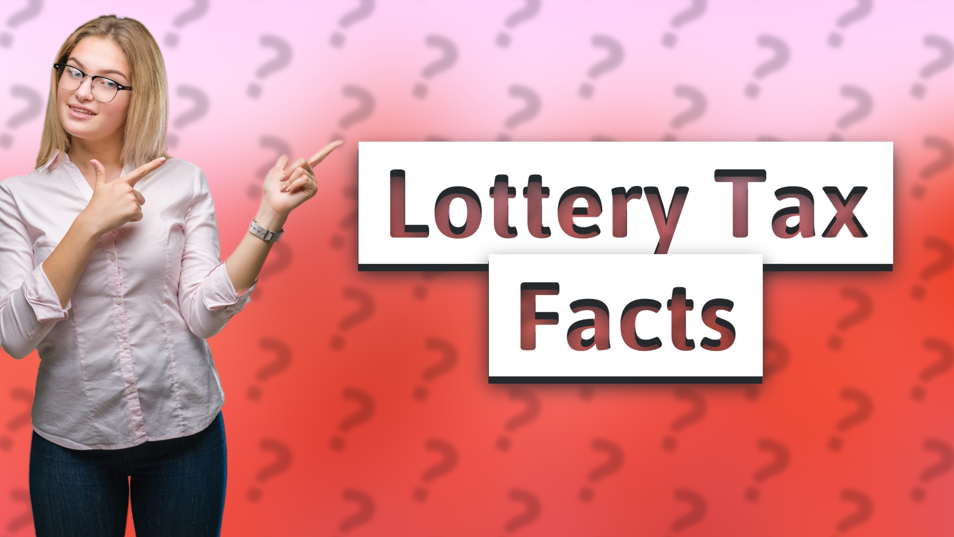 Lottery Tax Facts