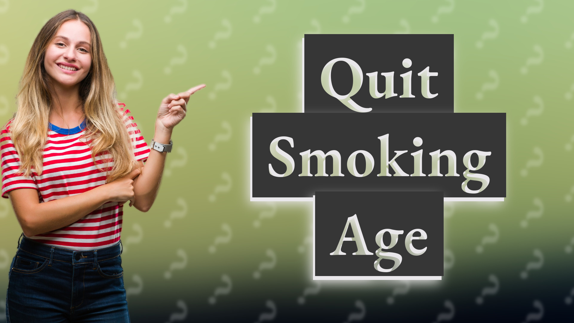 Quit Smoking Age