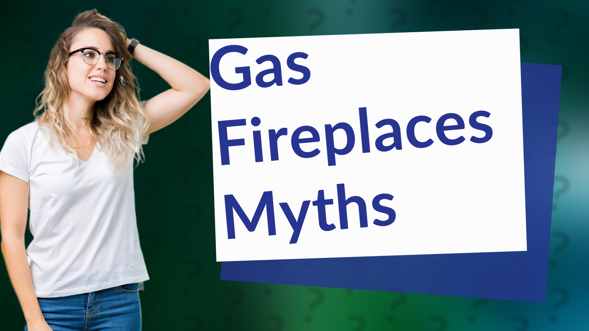 Gas Fireplaces Myths