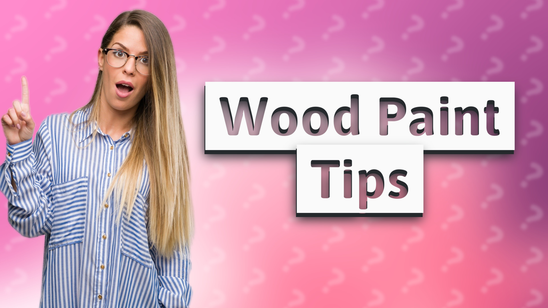 Wood Paint Tips