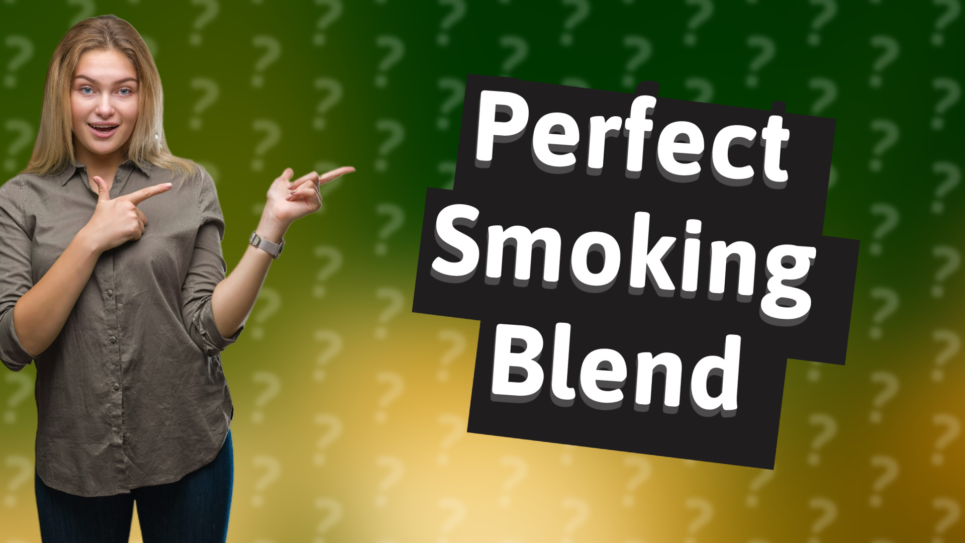 Perfect Smoking Blend