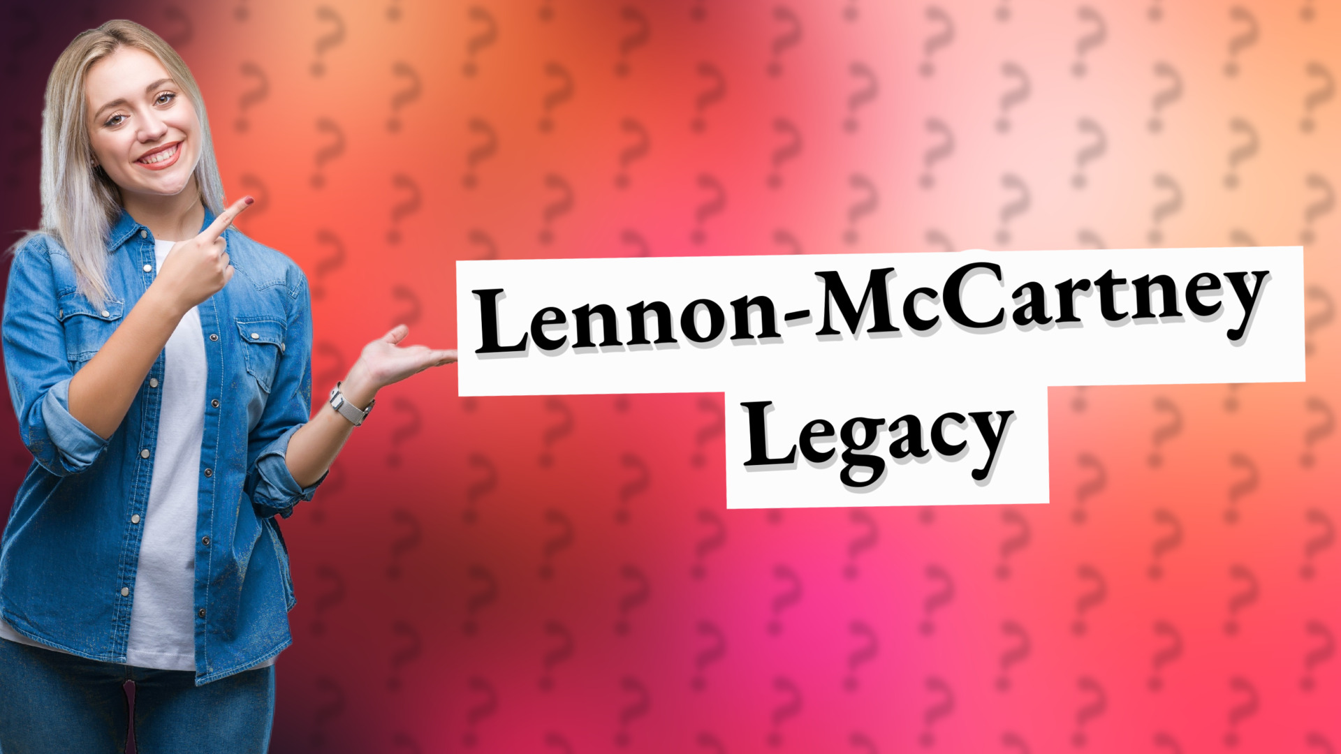 Lennon-McCartney Legacy