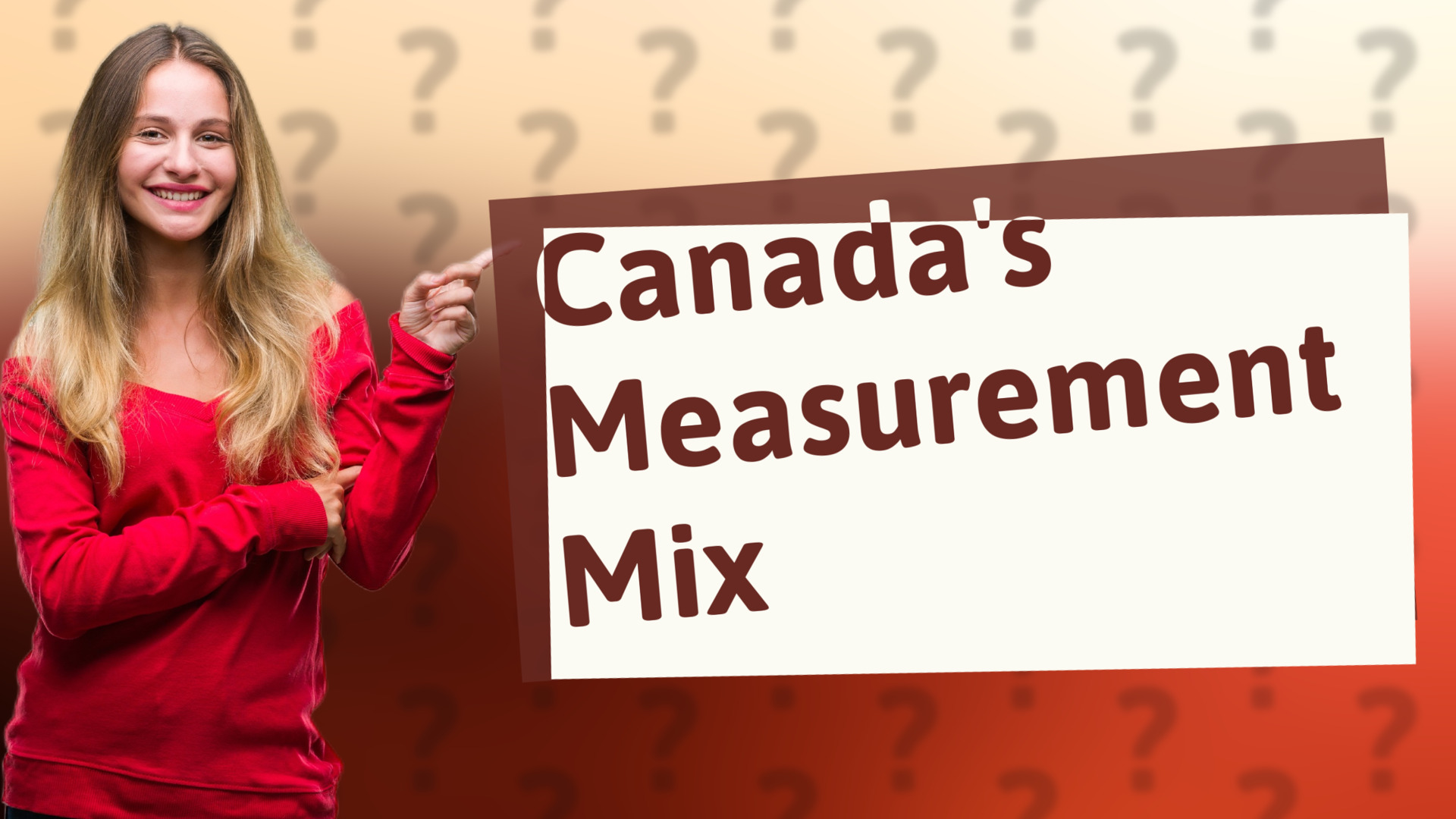 Canada's Measurement Mix