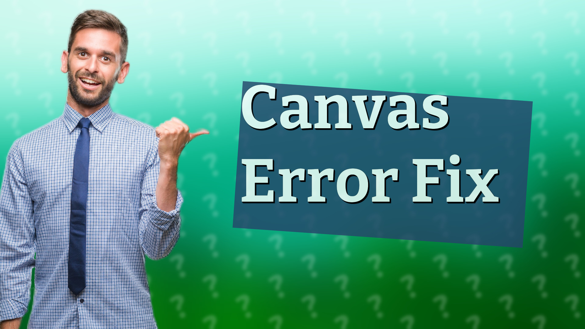 Canvas Error Fix