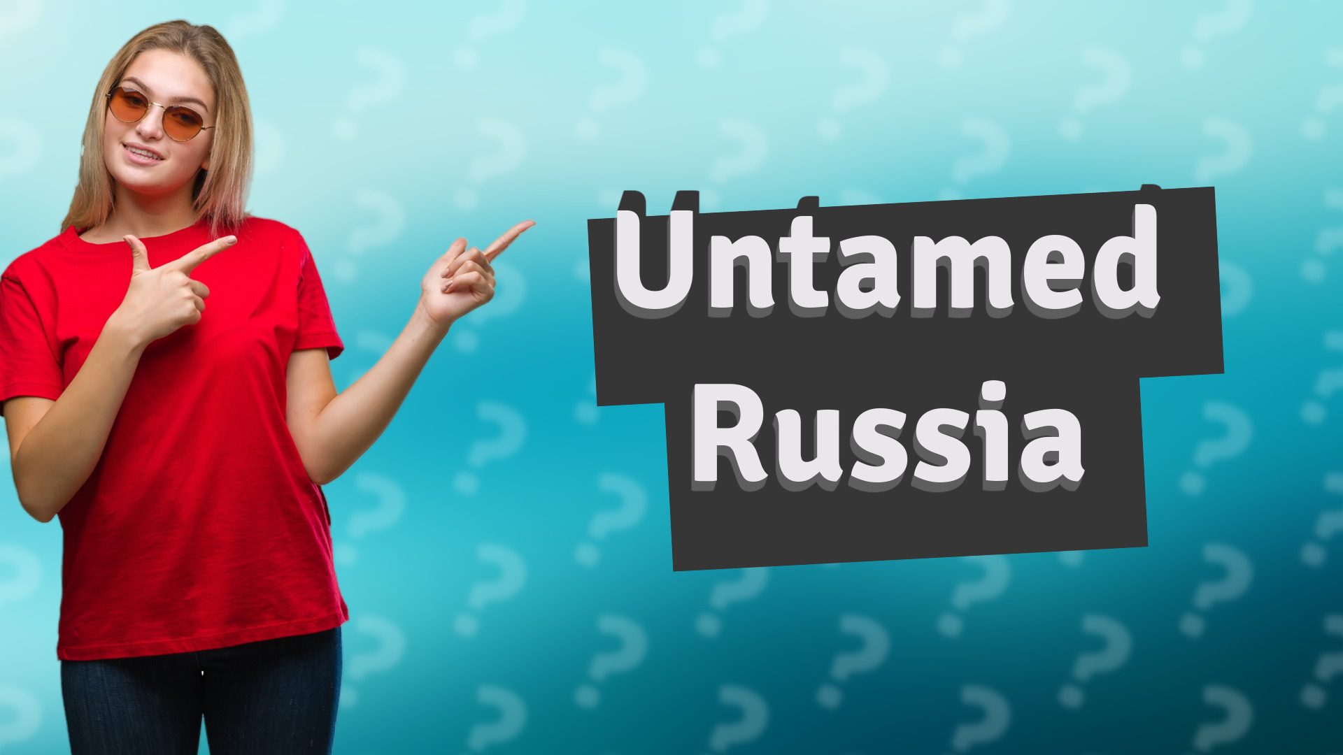 Untamed Russia
