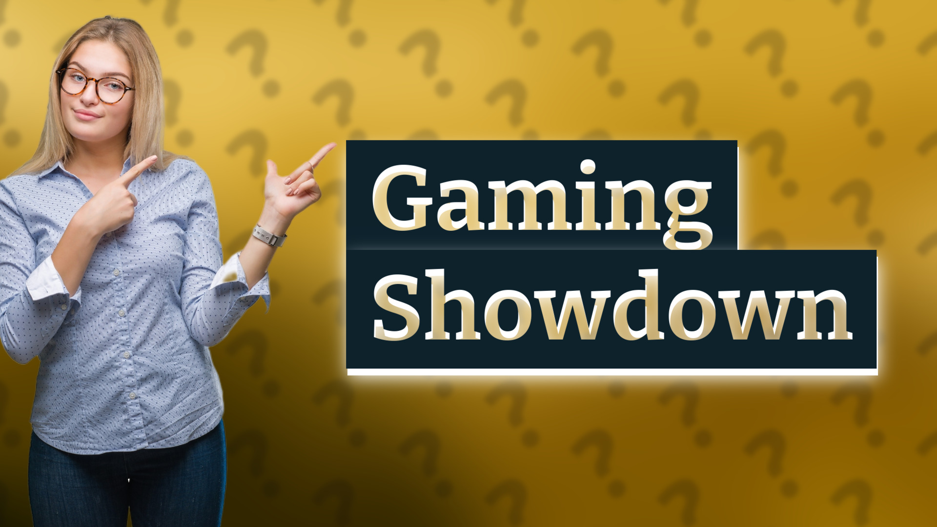 Gaming Showdown