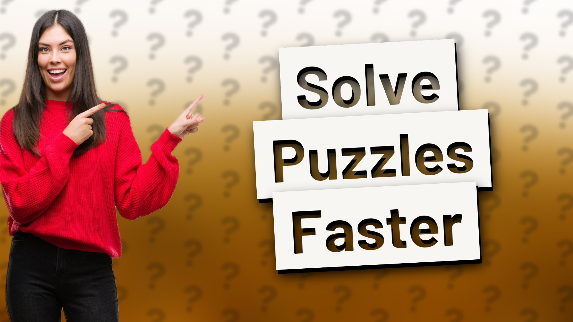 Solve Puzzles Faster