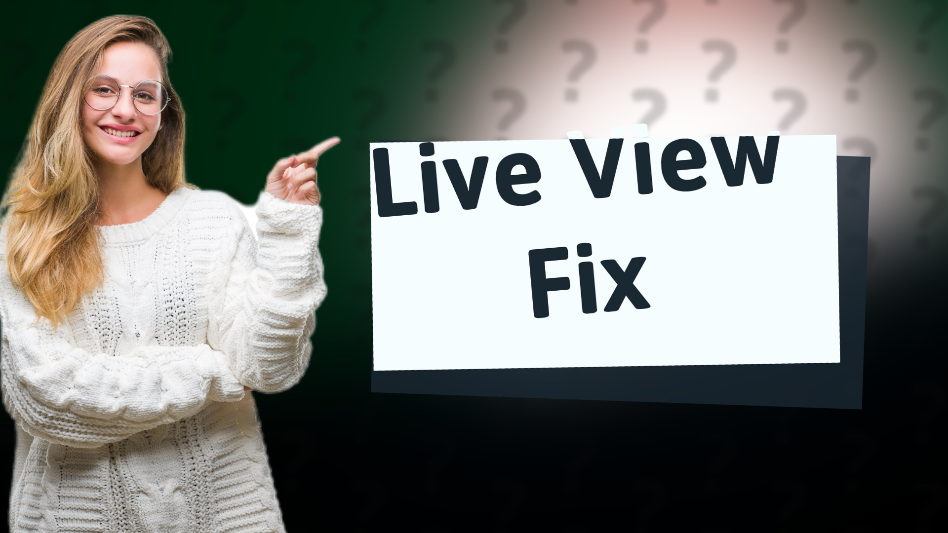 Live View Fix