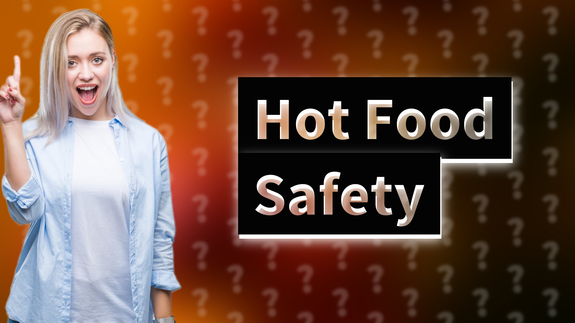Hot Food Safety