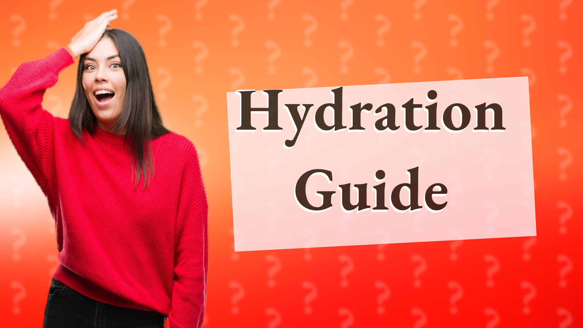 Hydration Guide
