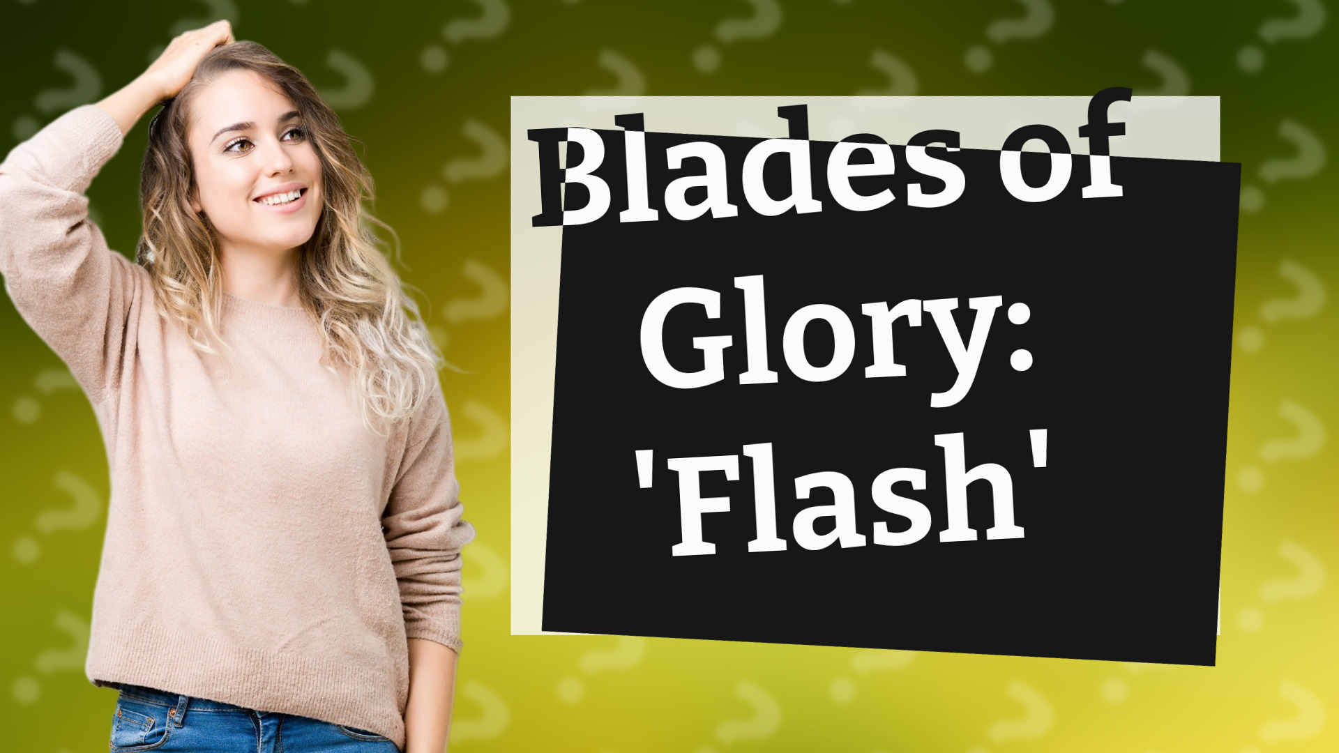 Blades of Glory: 'Flash'