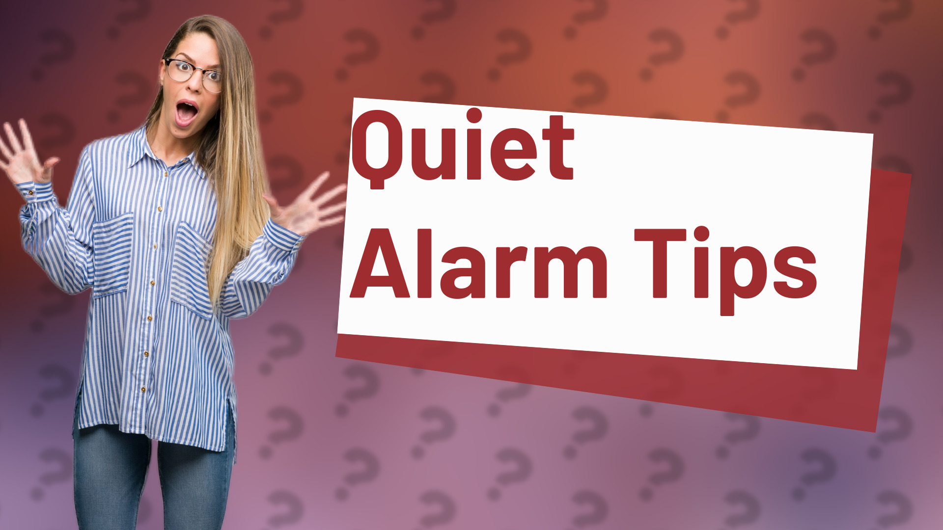 Quiet Alarm Tips