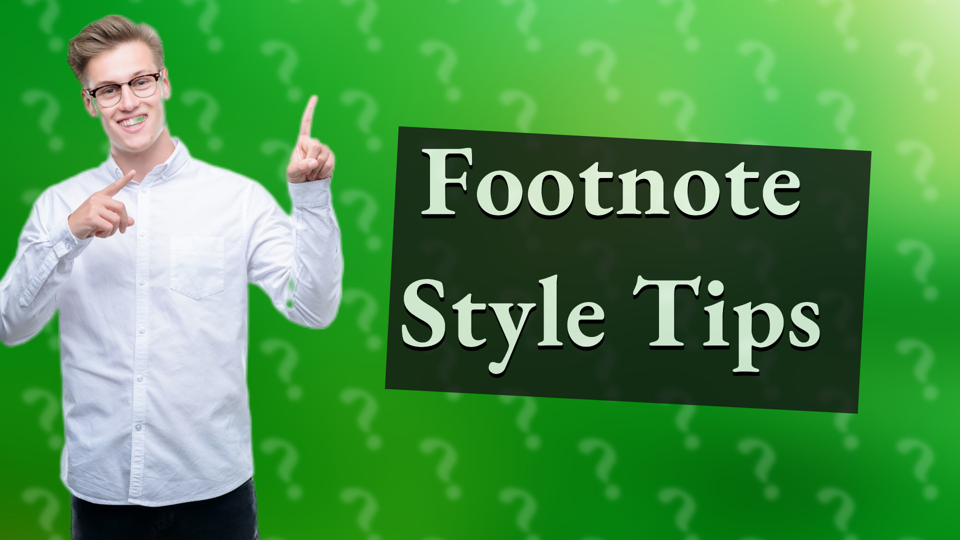 Footnote Style Tips