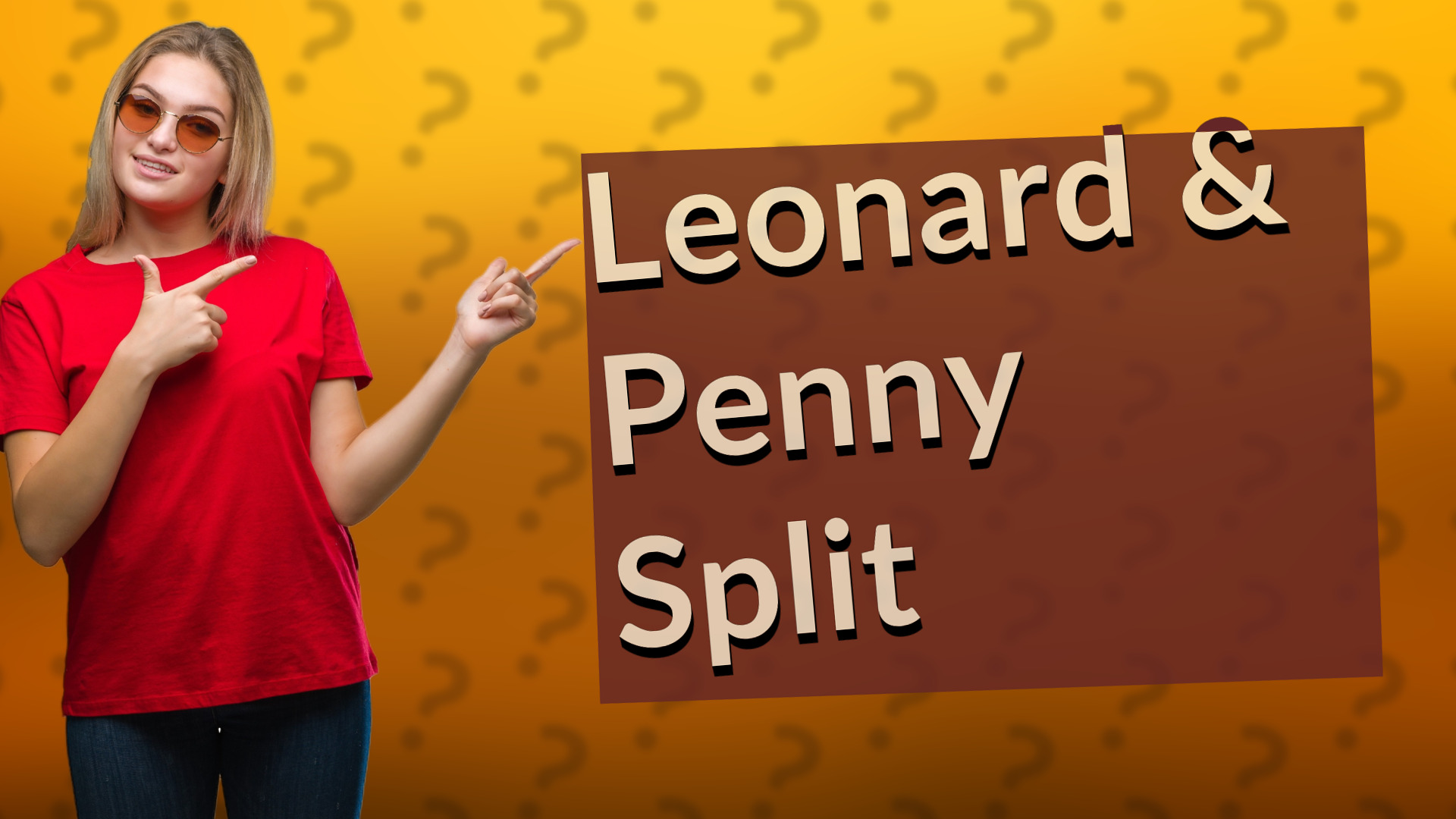 Leonard & Penny Split