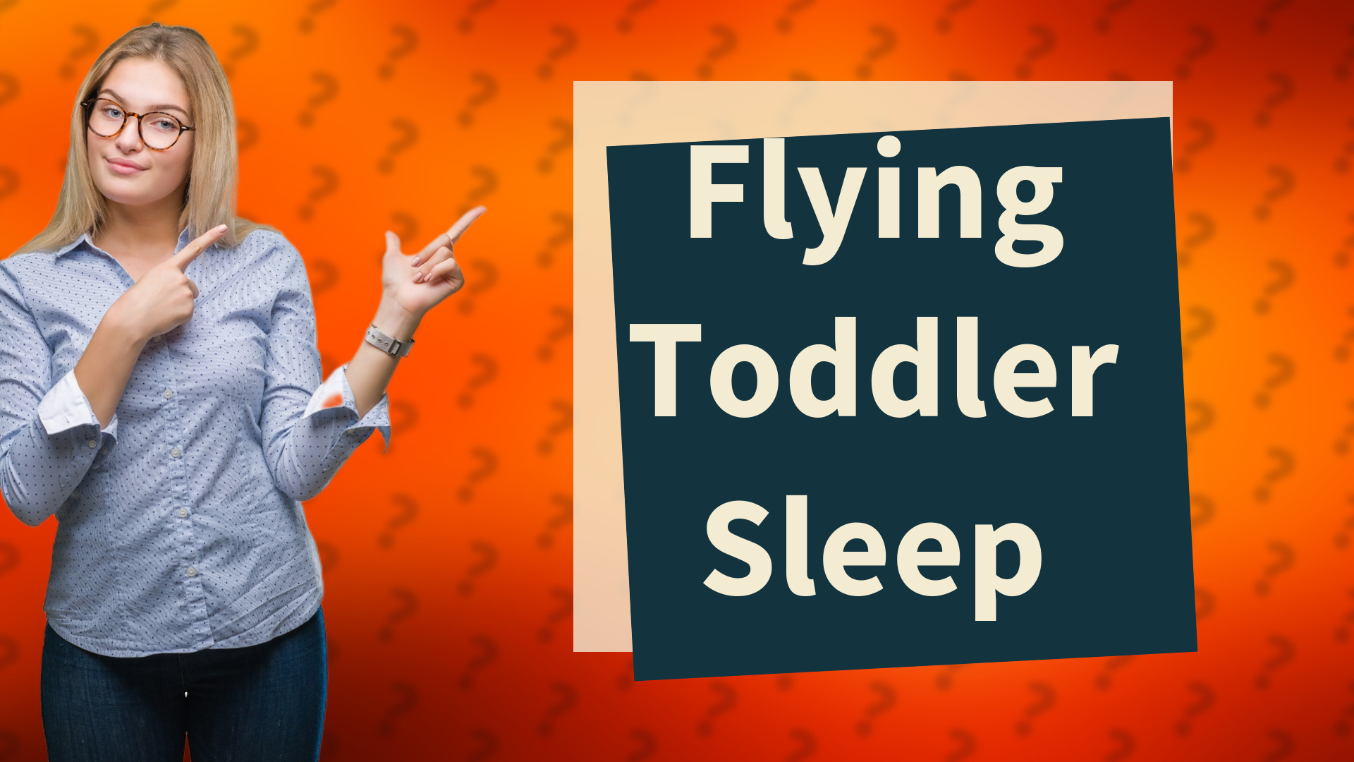Flying Toddler Sleep