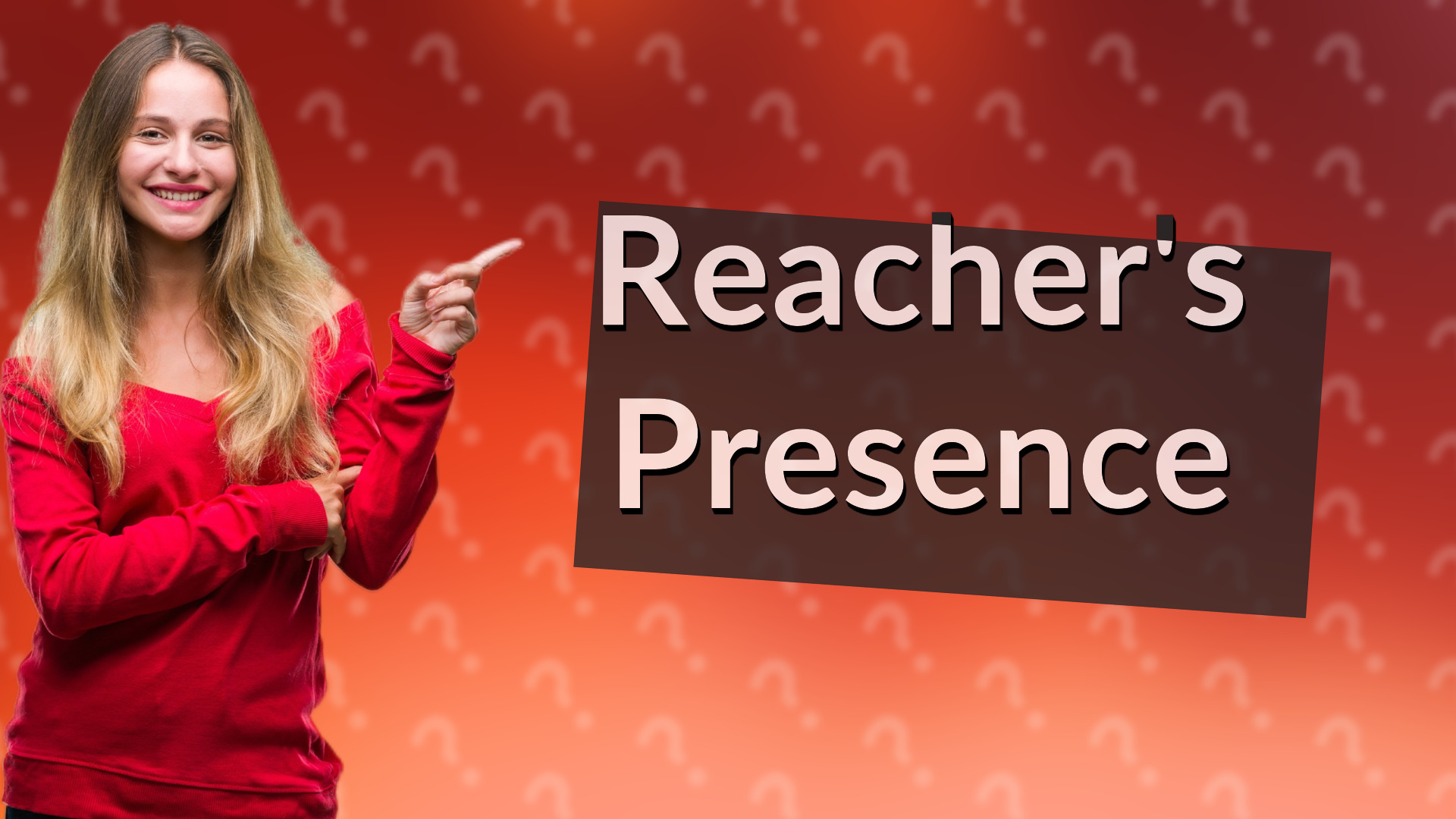 Reacher's Presence