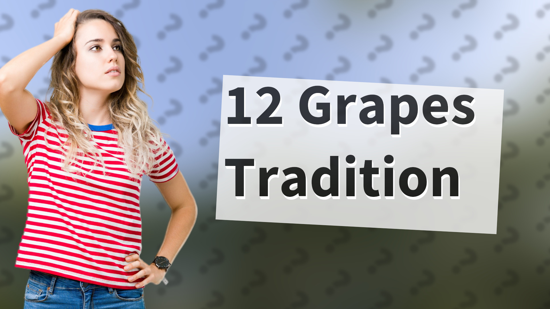 12 Grapes Tradition
