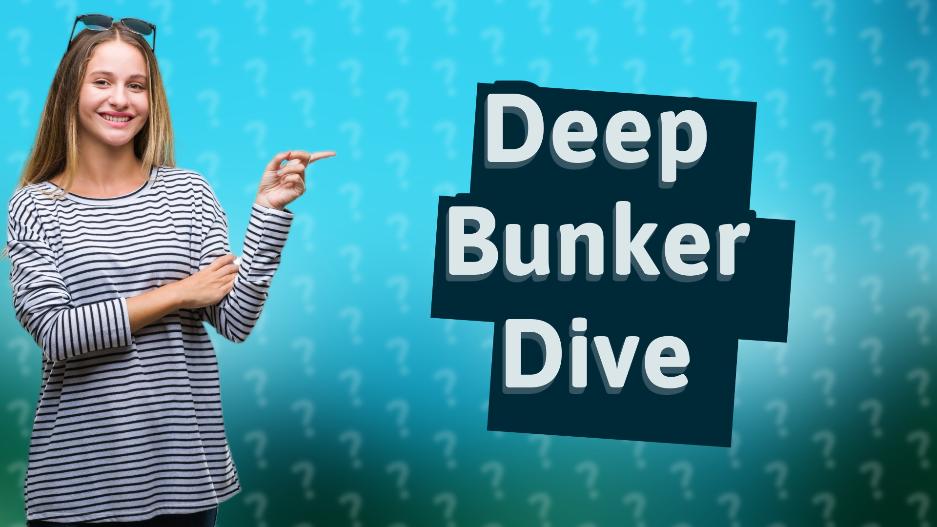 Deep Bunker Dive