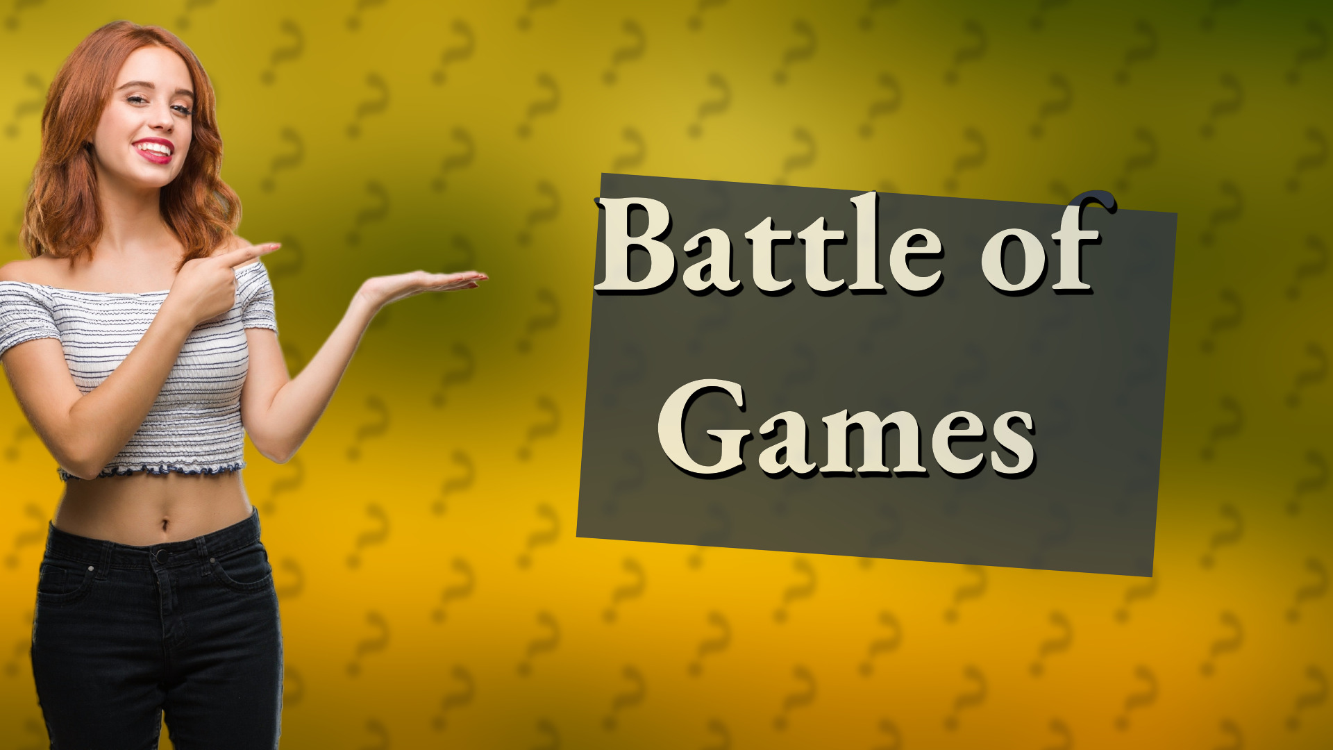 Battle of Games