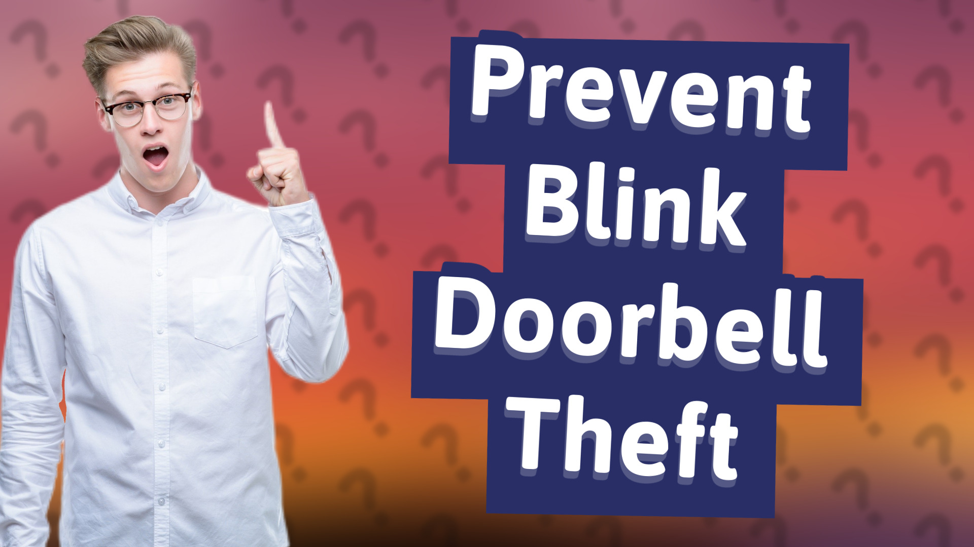 Prevent Blink Doorbell Theft