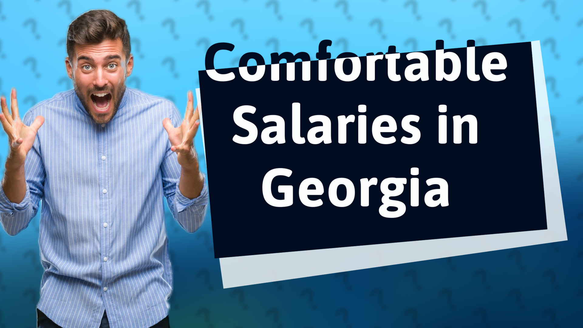 Comfortable Salaries in Georgia