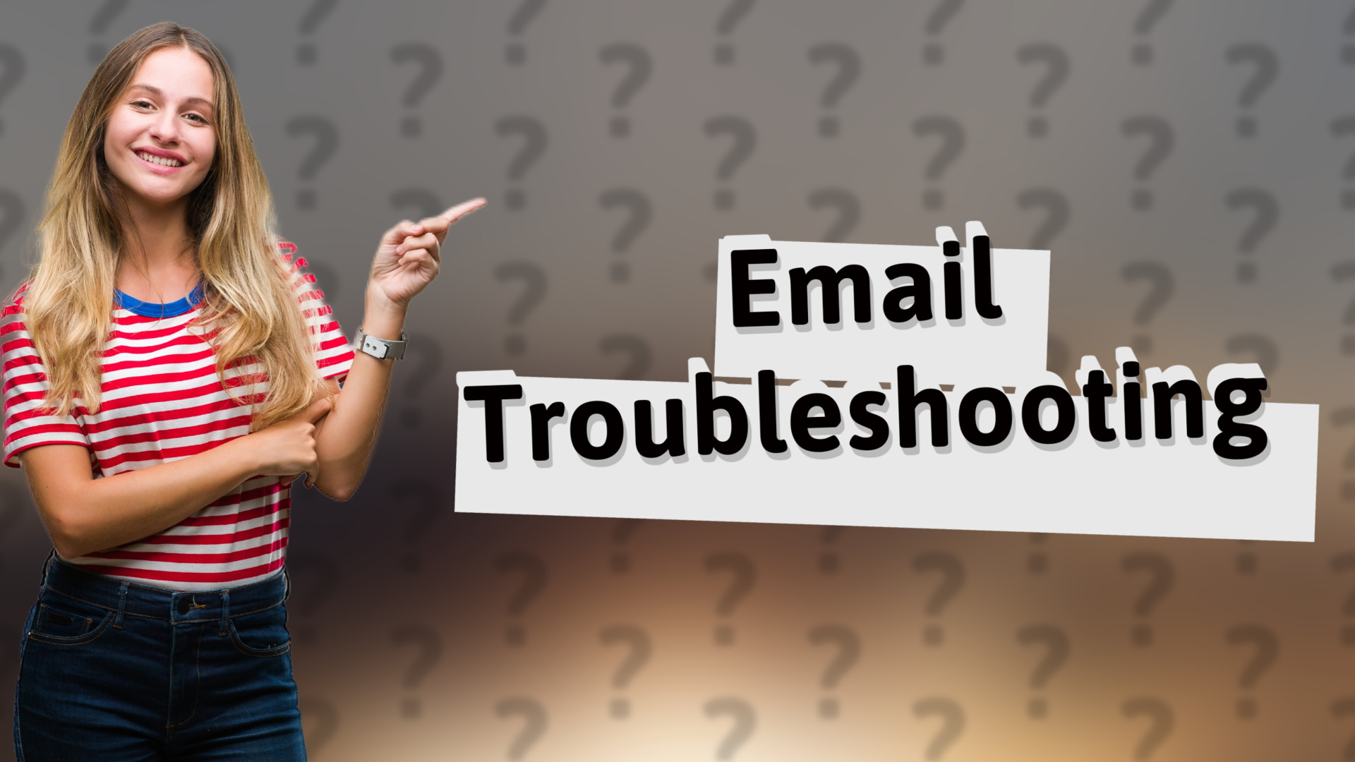 Email Troubleshooting