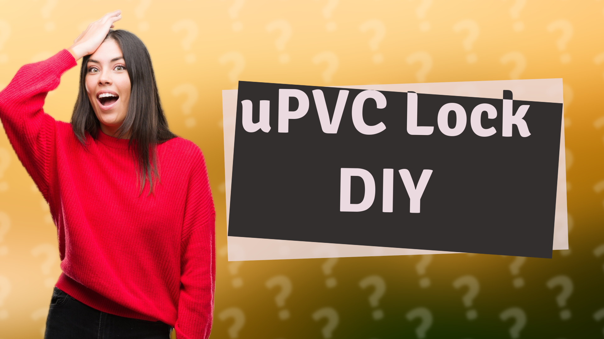 uPVC Lock DIY