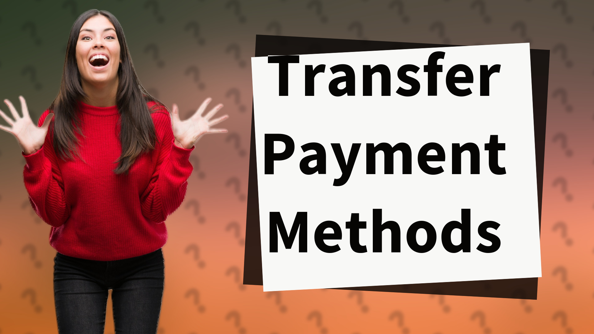 Transfer Payment Methods