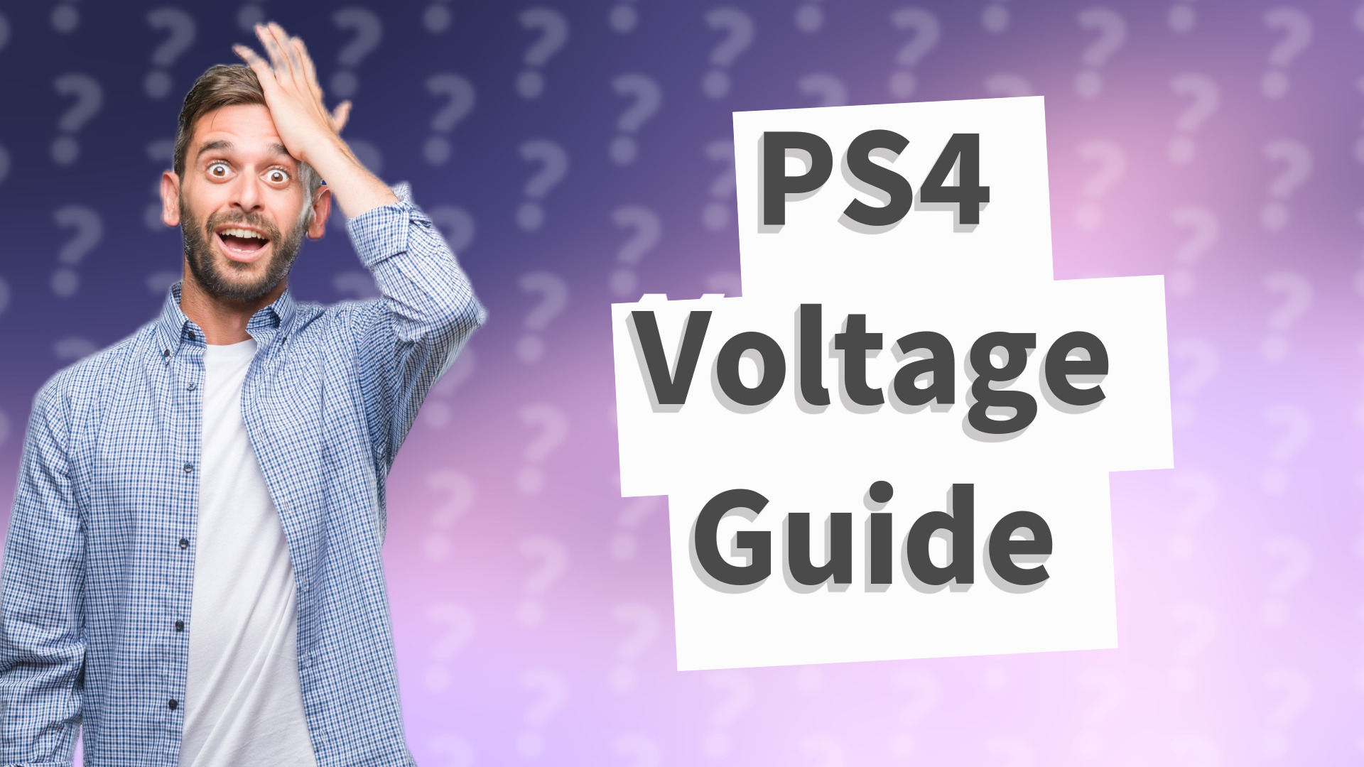 PS4 Voltage Guide