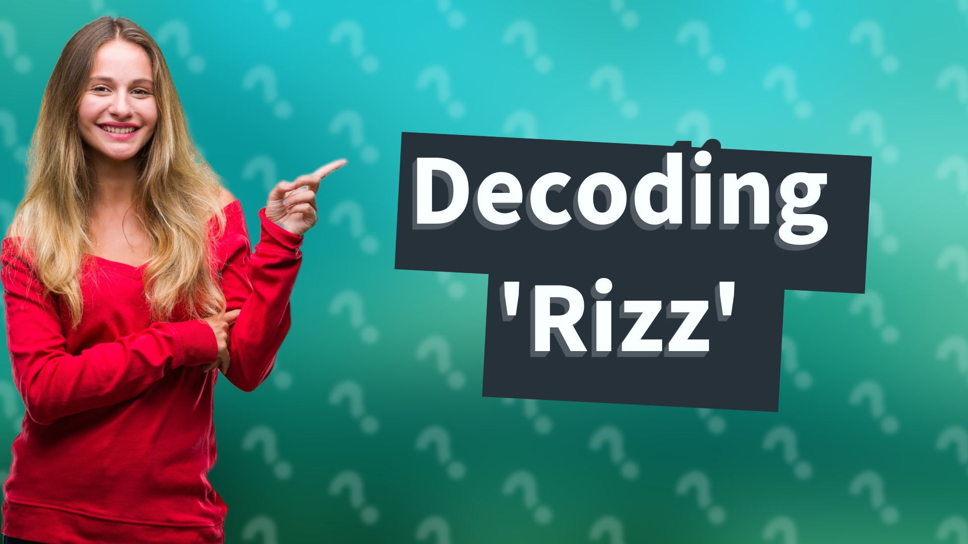 Decoding 'Rizz'