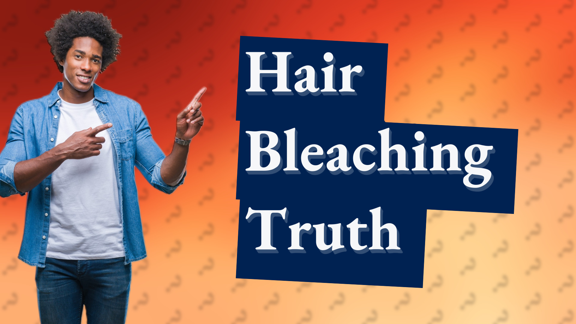 Hair Bleaching Truth