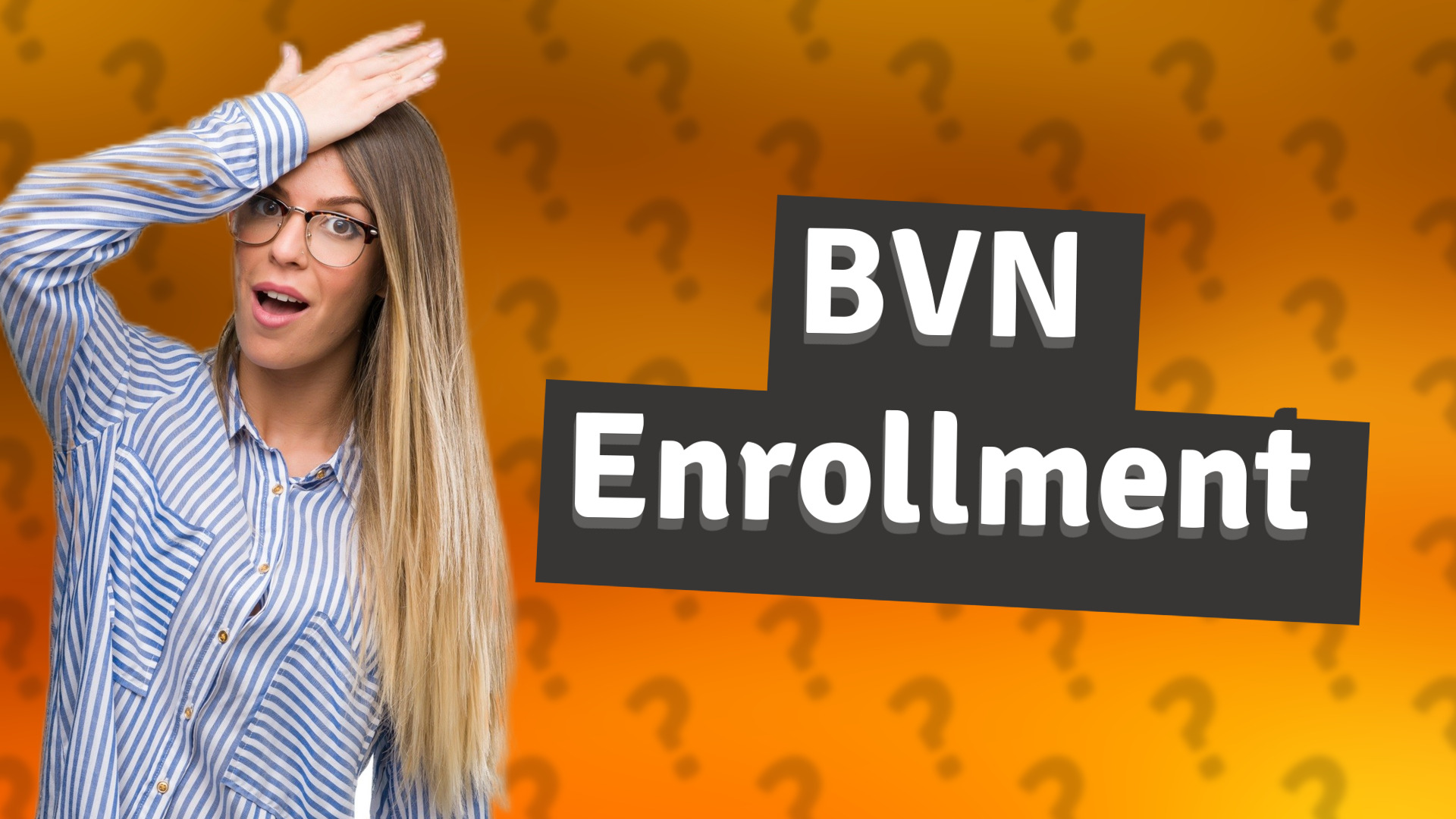 BVN Enrollment