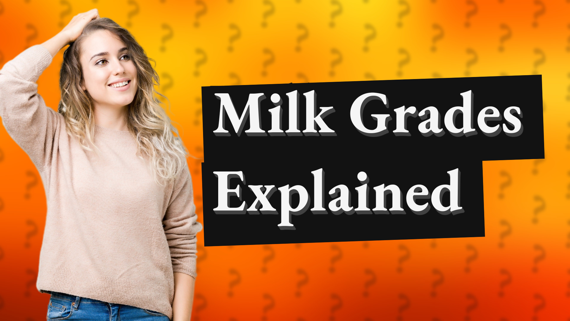 Milk Grades Explained