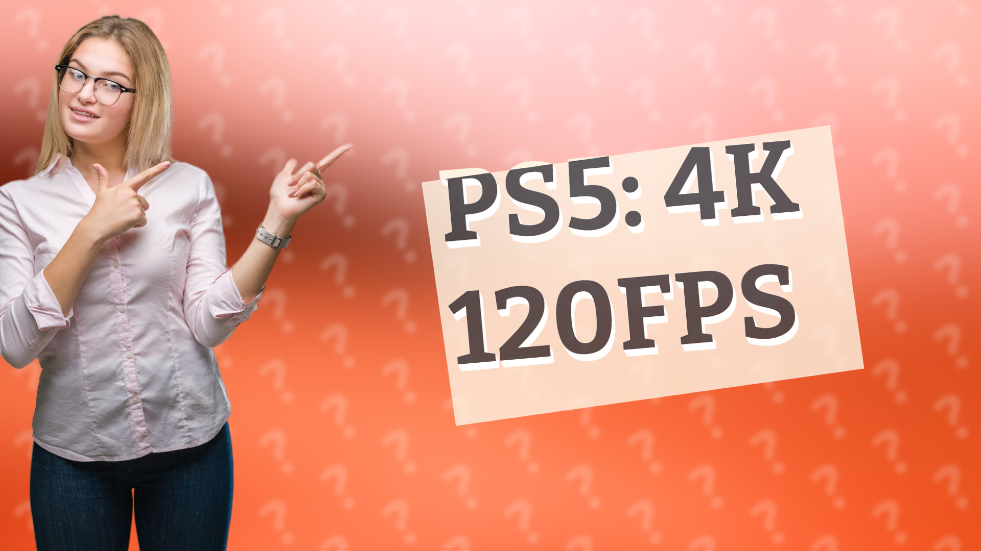 PS5: 4K 120FPS