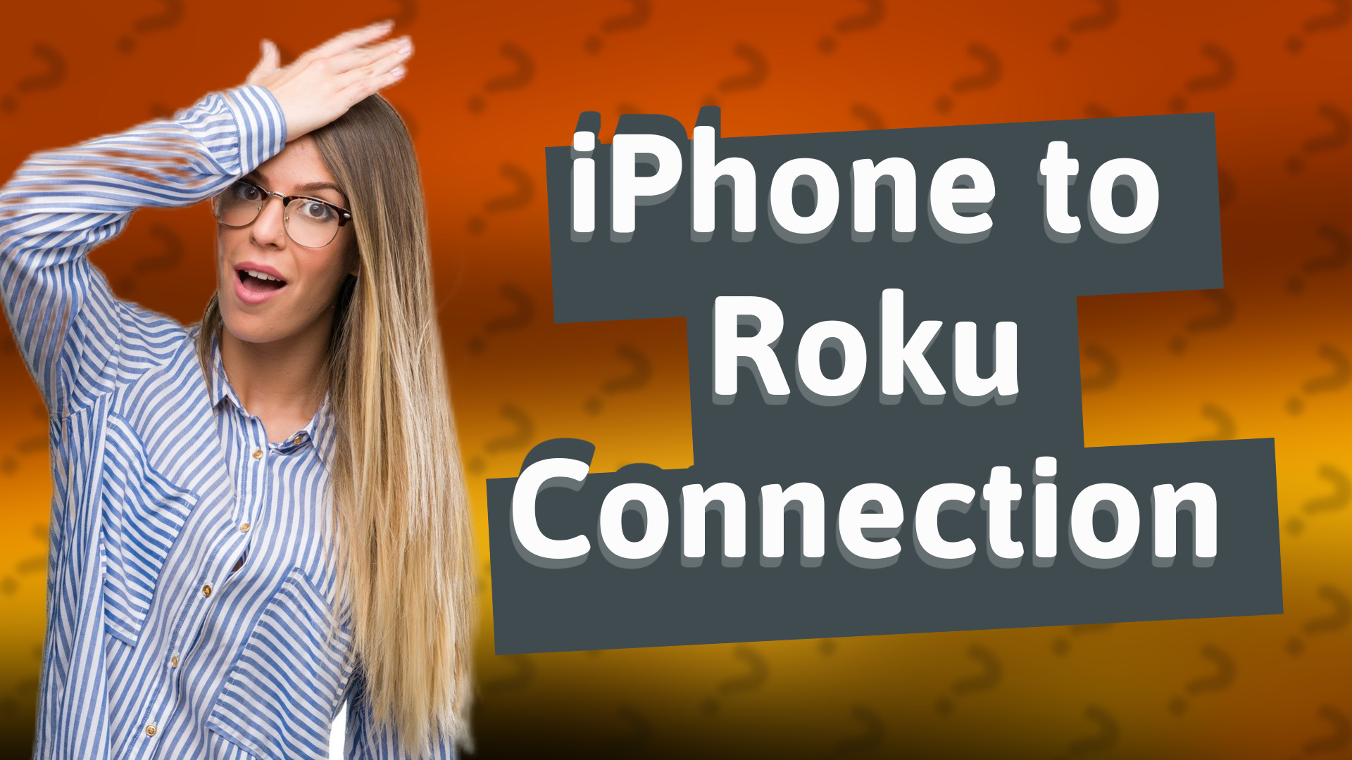 iPhone to Roku Connection