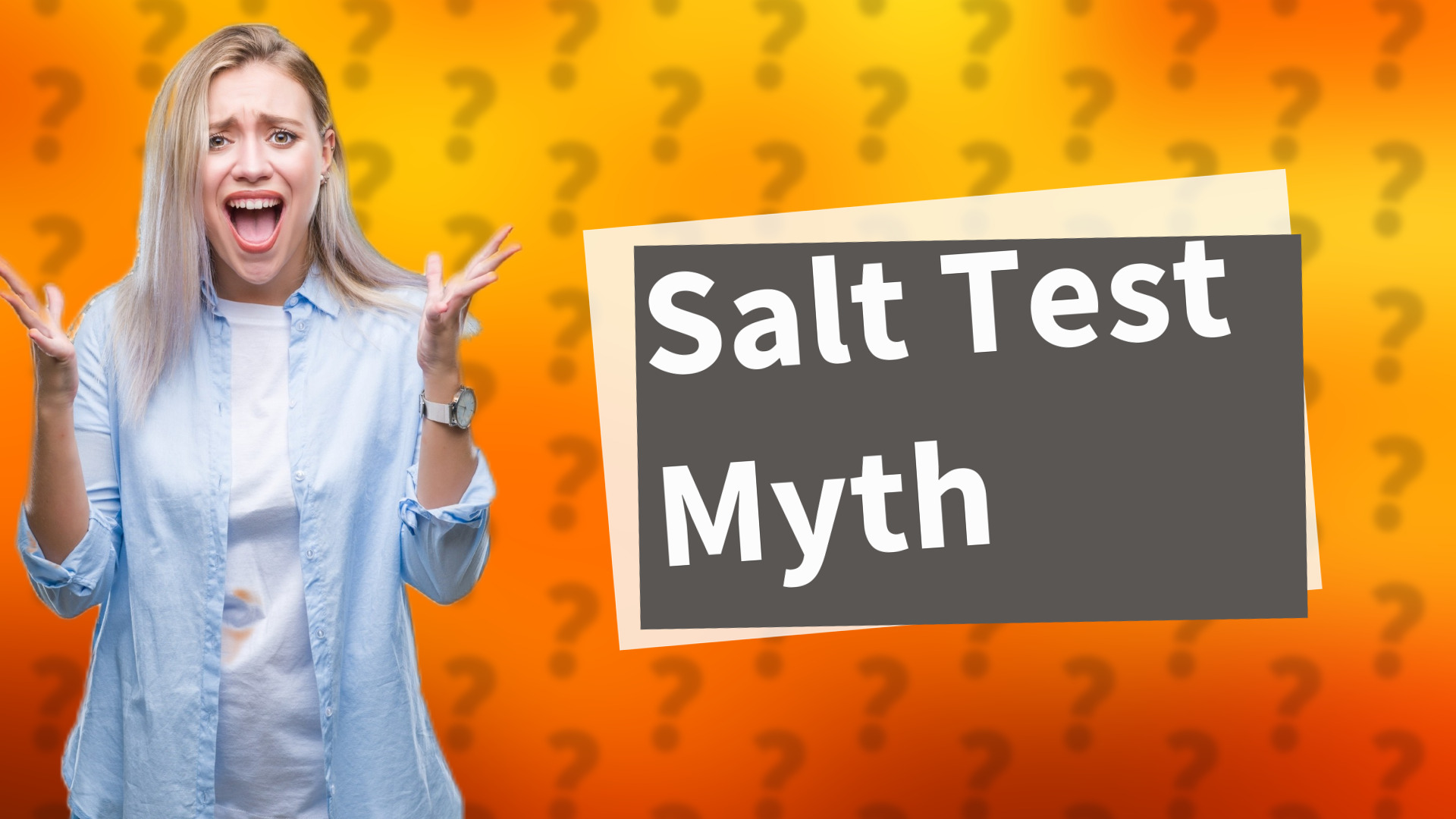 Salt Test Myth