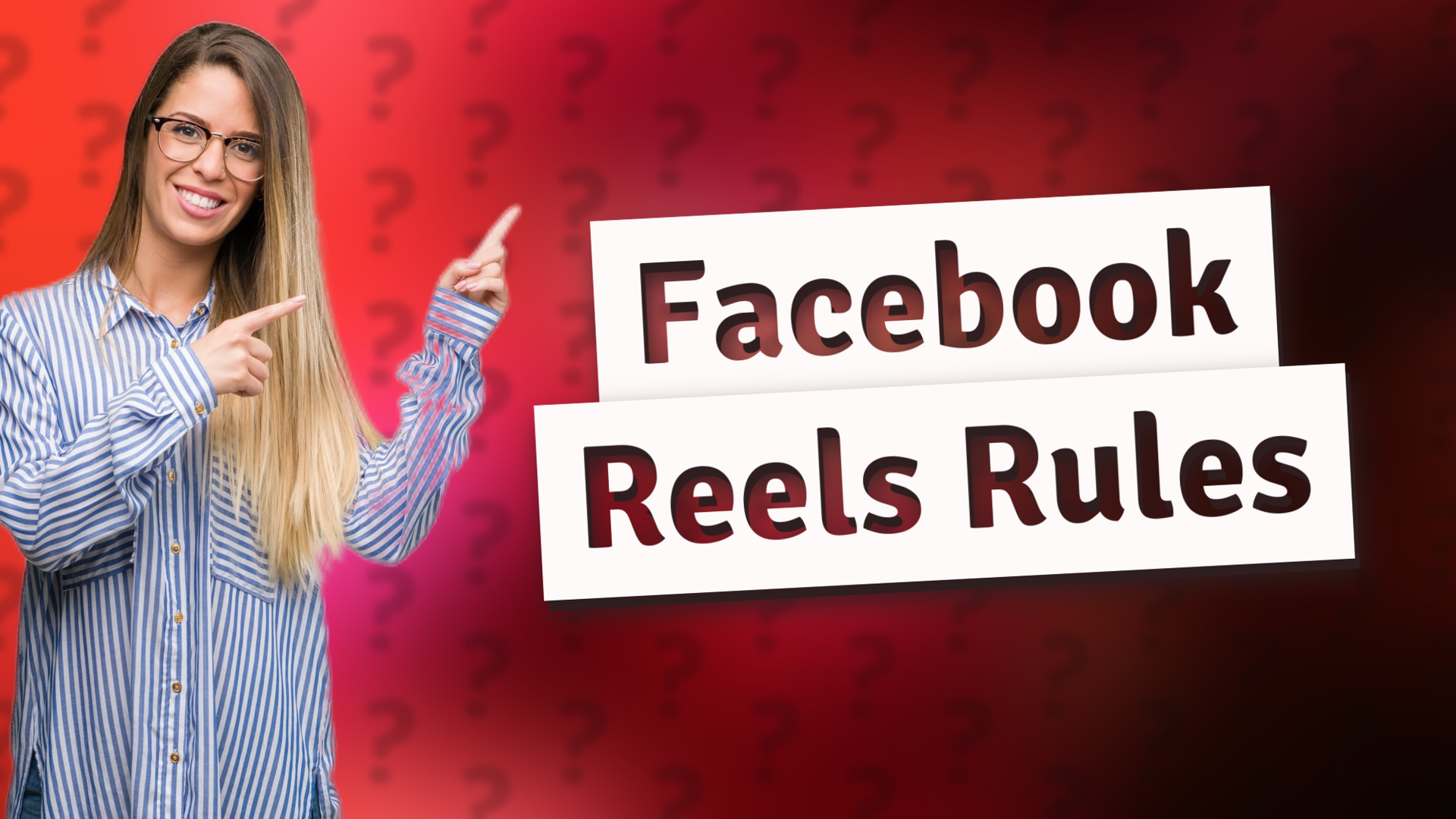 Facebook Reels Rules