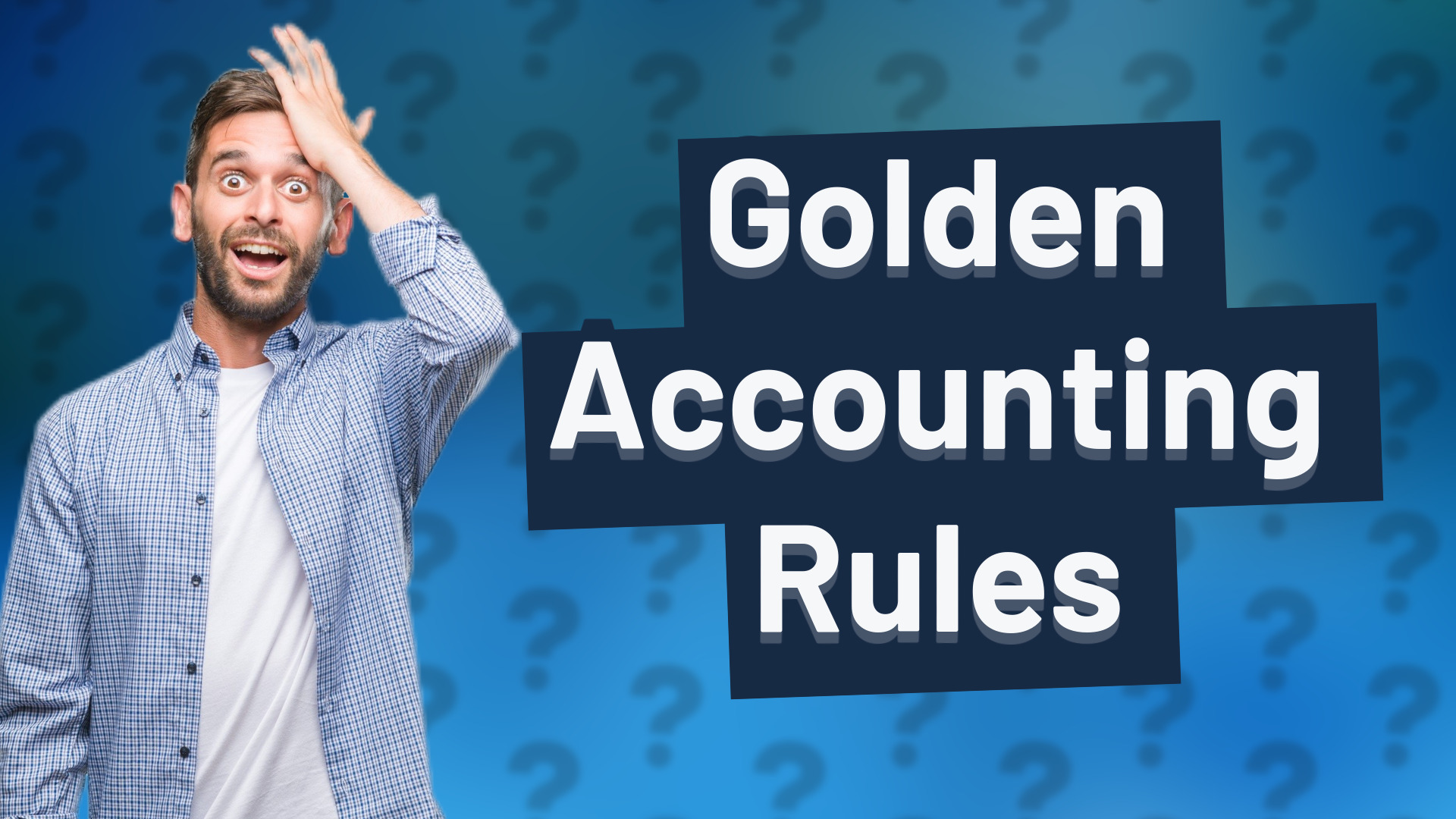 Golden Accounting Rules