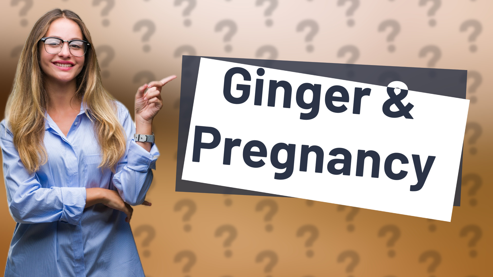 Ginger & Pregnancy