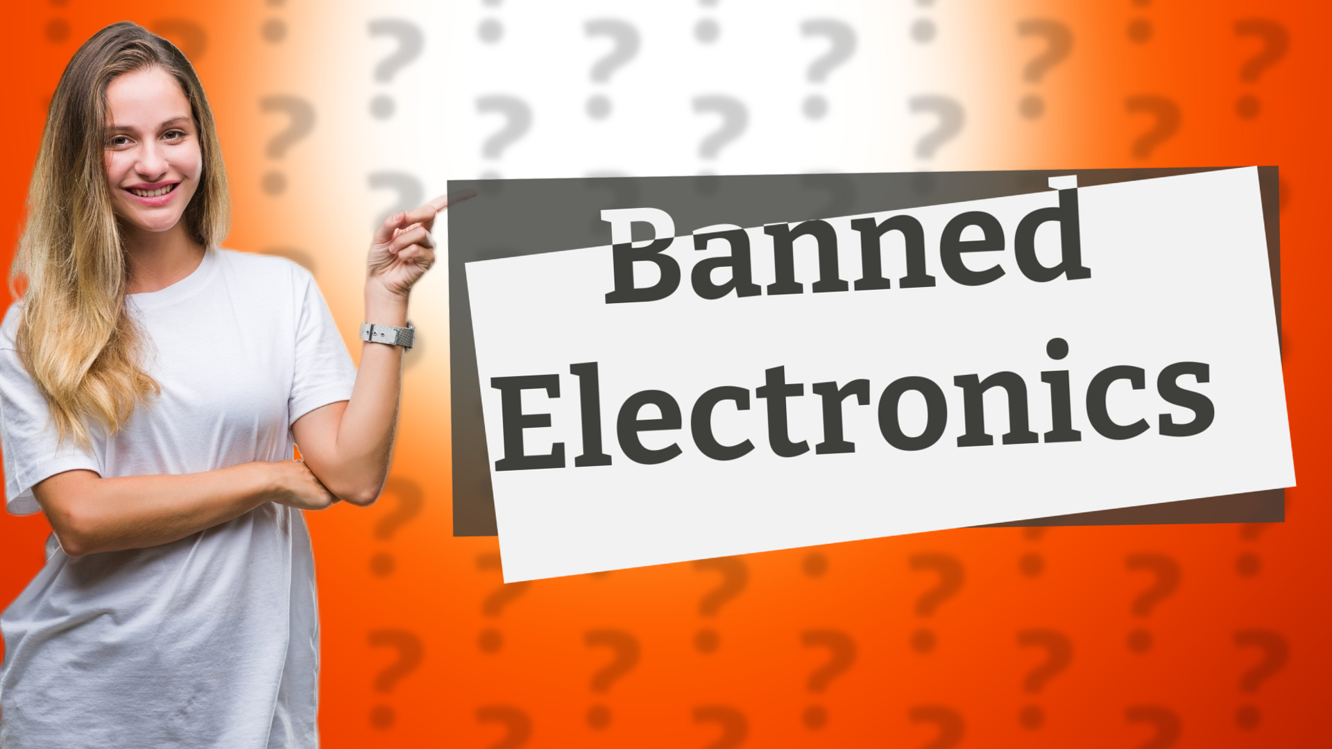 Banned Electronics