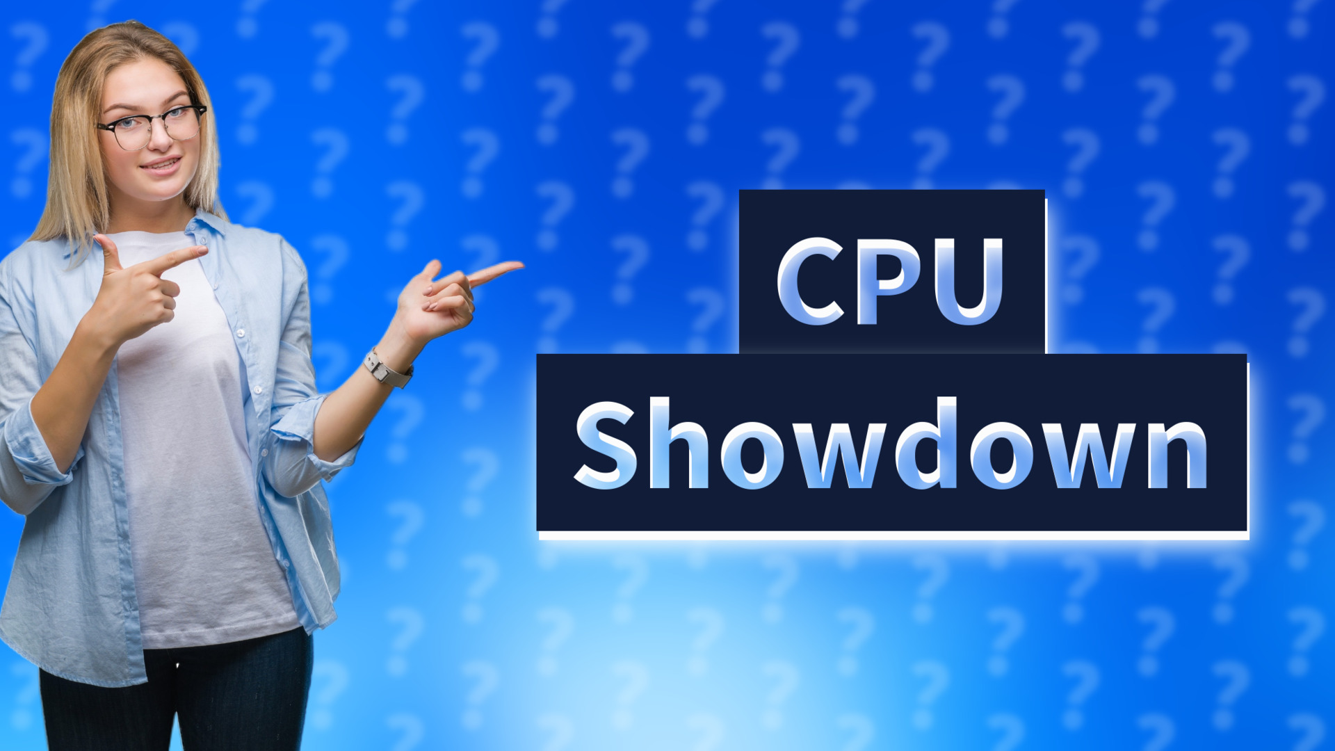 CPU Showdown