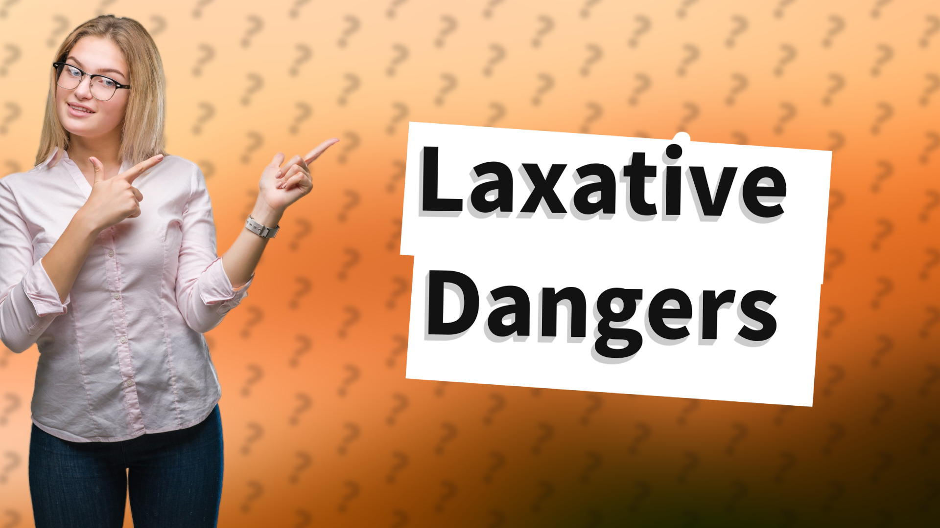 Laxative Dangers